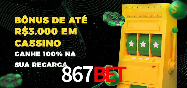 867Bet melhor bônus de depósito